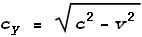 c_y = \sqrt{c^2-v^2}